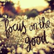 focusing on good